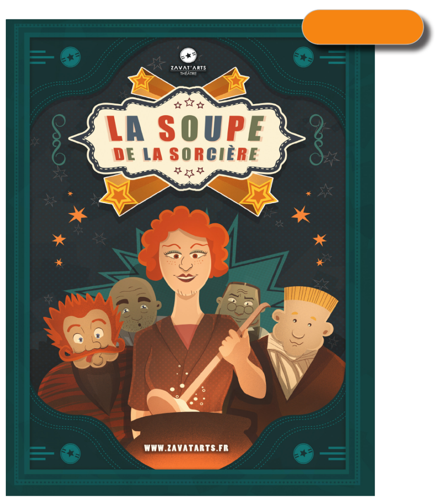 affiche du spectacle - la soupe de la sorcière